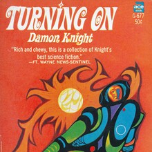 <cite>Turning On</cite> by Damon Knight, Ace Books